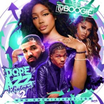 Dope Azz Mixtape 2 Various Artists DJ Ty Boogie