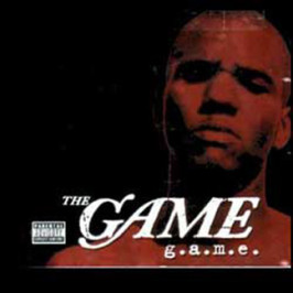 G.A.M.E. | The Game [RETAIL ALBUM]