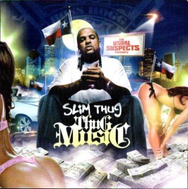 Slim Thug | Thug Music