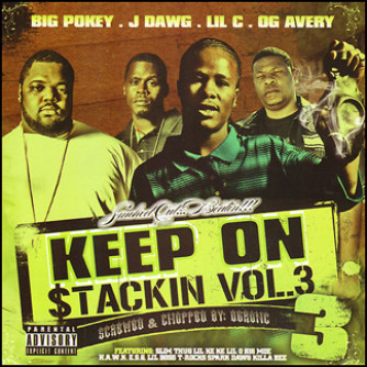 Keep On Stackin vol 3 Screwed & Chopped | Lil Keke, Slim Thug, Lil O ...