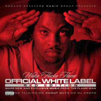 Official White Label (Red Edition) | Waka Flocka Flame