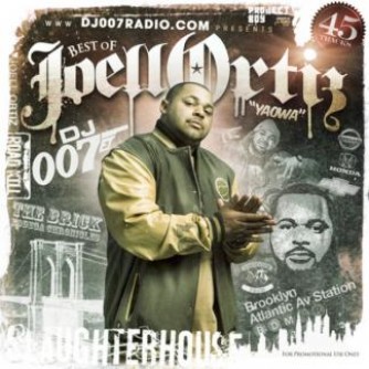 YAOWA: Best Of Joell Ortiz | 45 Tracks & Freestyles - DJ 007 Mixtape