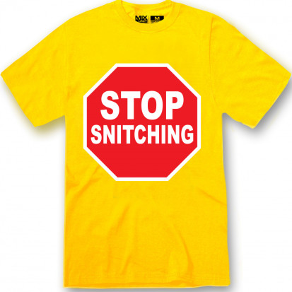 no snitching shirt