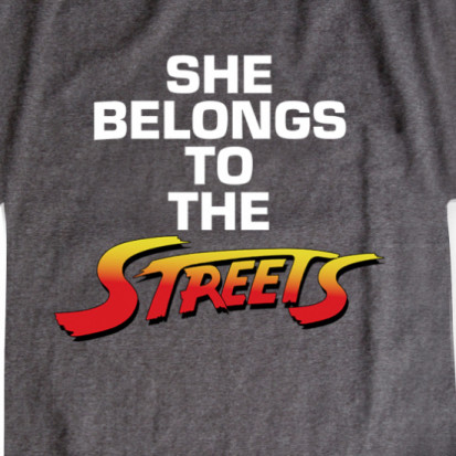 she belongs to the streets t shirt