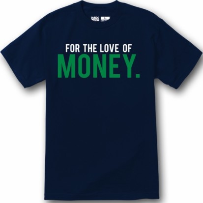 FOR THE LOVE OF MONEY | Men's T-Shirt