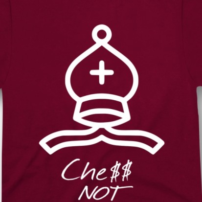 chess not checkers shirt