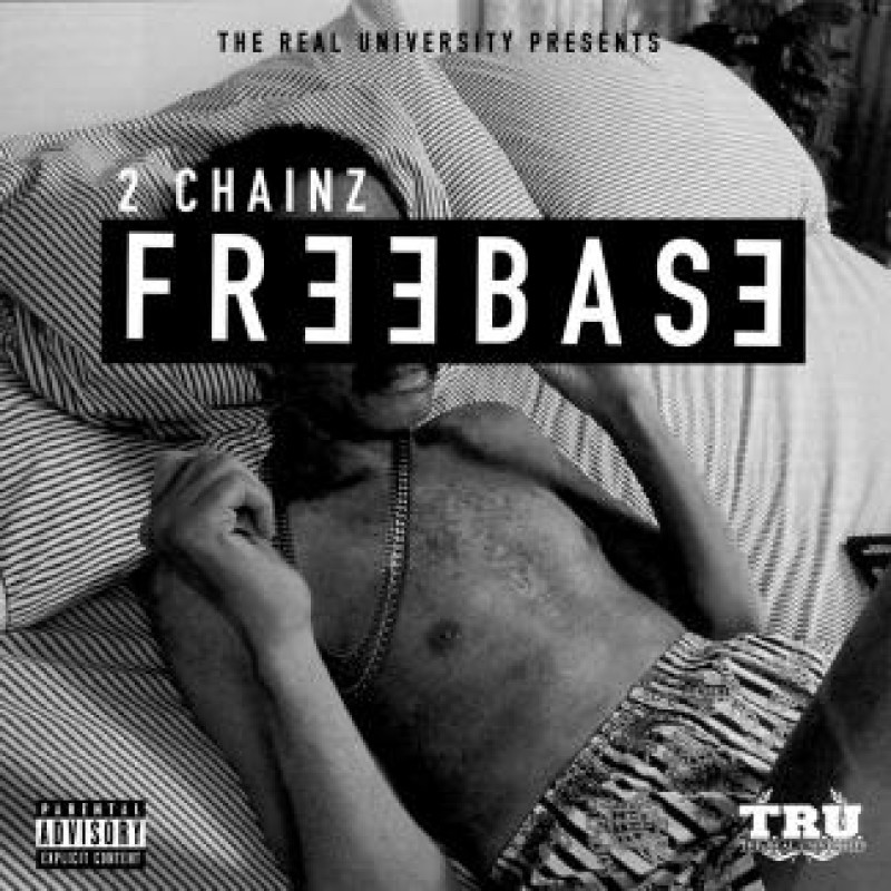 freebase 2 chainz mixtape