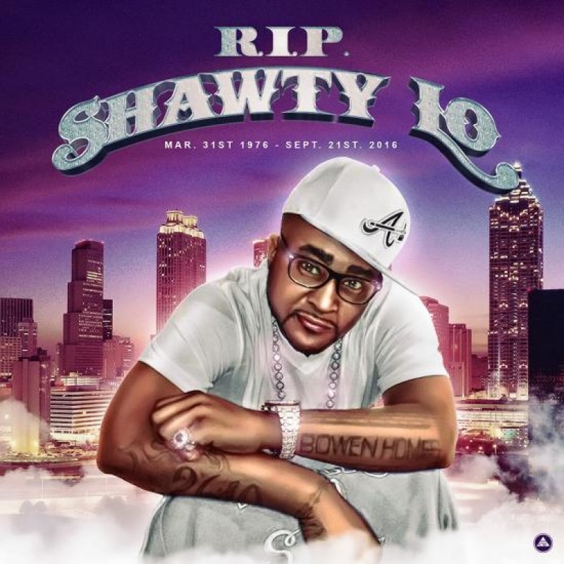 R.I.P. Shawty Lo