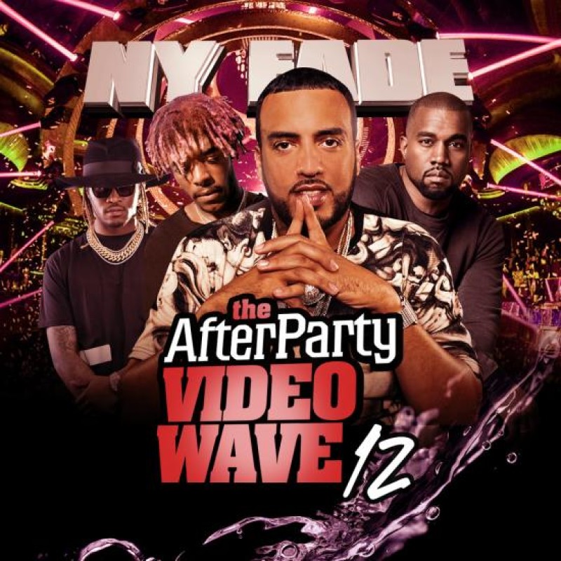 The After Party Video Wave Soundtrack 12 Various Artists Ny Fade Mixtape