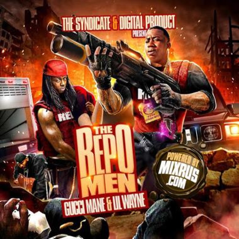 The Repo Men | Gucci Mane & Lil Wayne - The Syndicate & Digital Product