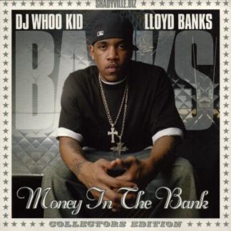 Lloyd Banks Dj Whoo Kid Mo Money In The Bank Cd Mixtape Earn On
