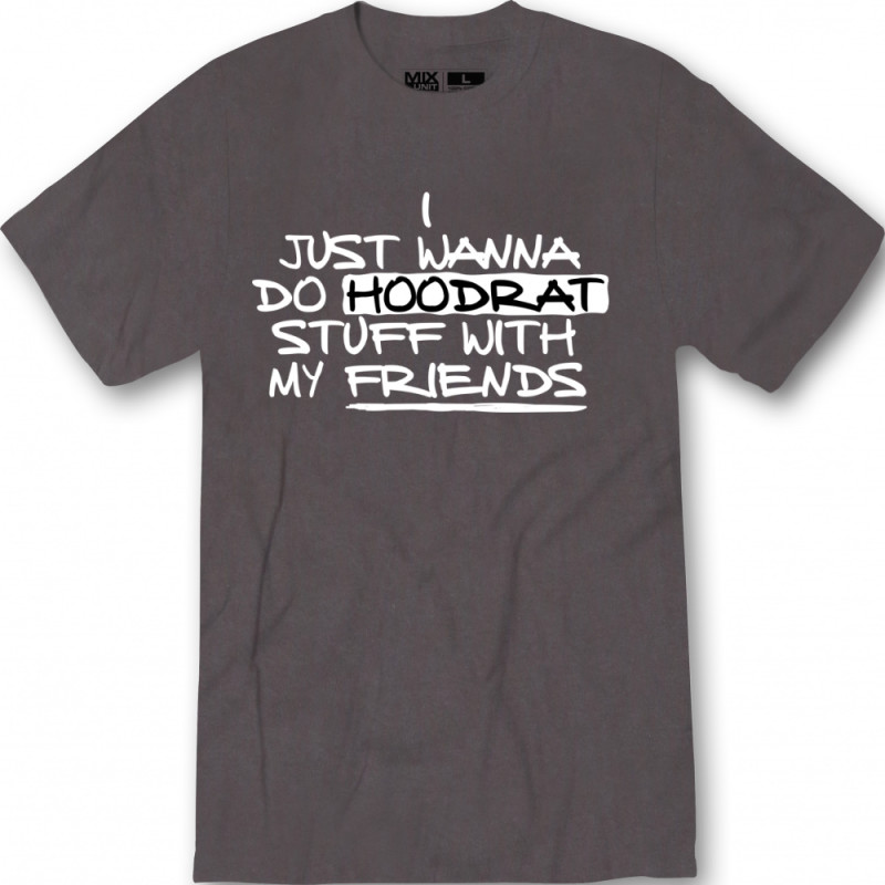 Hoodrat Stuff Men S T Shirt