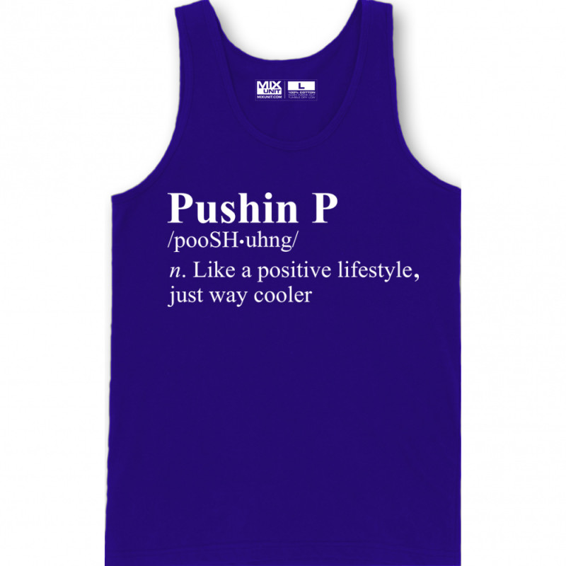 Pushin p meaning