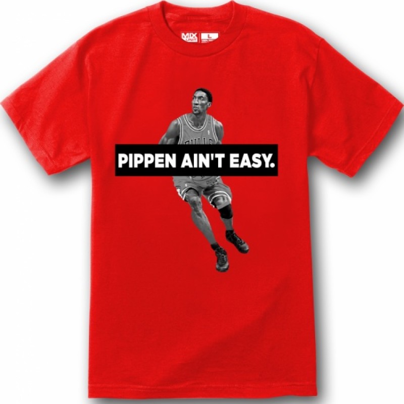PIPPEN AIN'T EASY | Men's T-Shirt